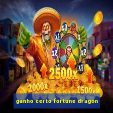 ganho certo fortune dragon